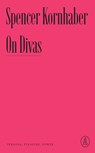 Kornhaber, S: On Divas - Spencer Kornhaber - 9781638931133
