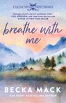 Breathe with Me: A Playing for Keeps Hockey Romance - Becka Mack - 9781638932451