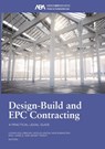 Design-Build and Epc Contracting: A Practical Legal Guide - Kenneth E. Rubinstein - 9781639055265