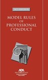 Model Rules of Professional Conduct, 2025 Edition - Center For Professional Responsibility - 9781639055982