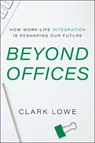 Beyond Offices - Clark Lowe - 9781639081769