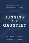 Running the Gauntlet - Meg Thomas Crosby ; Howard Cleveland - 9781639090563