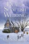 Death at a Scottish Wedding - Lucy Connelly - 9781639108831