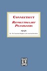 Connecticut Revolutionary Pensioners - Connecticut Society Dar - 9781639146178