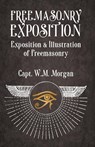 Freemasonry Exposition - William Morgan - 9781639231850