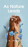 As Nature Leads Hardcover - J. A. Rogers - 9781639232703