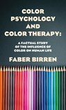 Color Psychology And Color Therapy Hardcover - Faber Birren - 9781639232871