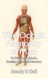 Occult Anatomy of Man - Manly P Hall - 9781639233663