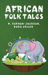 African Folk Tales - Yuko Green Hugh Vernon-Jackson - 9781639238736