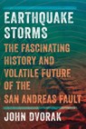 Earthquake Storms - John Dvorak - 9781639360376