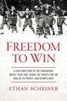 Freedom to Win - Ethan Scheiner - 9781639363513