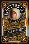 Lightborne - Hesse Phillips - 9781639367382
