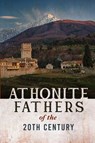 Athonite Fathers of the 20th Century, Volume 1 - Athos Cell of the Resurrection - 9781639410125