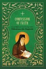 Confession of Faith - St. Nikodemos the Hagiorite - 9781639410316