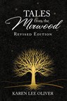 Tales from the Mirwood - Karen Lee Oliver - 9781639453481