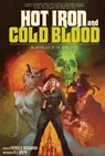HOT IRON & COLD BLOOD - Kenzie Jennings ; Jill Girardi ; Drew Huff - 9781639511396