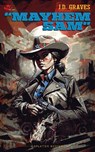 Mayhem Sam - J. D. Graves - 9781639511723