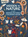 Hidden in Nature: A Cozy Hidden Pictures Coloring Book - Highlights - 9781639623358