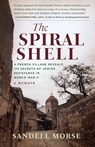 The Spiral Shell - Sandell Morse - 9781639640027