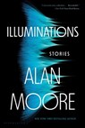 Illuminations: Stories - Alan Moore - 9781639732074