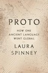 Spinney, L: Proto - Laura Spinney - 9781639732586