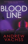 Blood Line - Andrew Vachss - 9781639772414