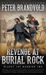 Revenge at Burial Rock - Peter Brandvold - 9781639772490
