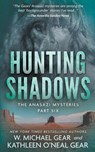 Hunting Shadows: A Native American Historical Mystery Series - W. Michael Gear - 9781639773923