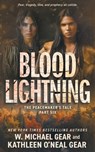 Blood Lightning: A Historical Fantasy Series - W. Michael Gear - 9781639775866
