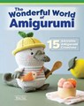 Wonderful World of Amigurumi - Khuc Cay - 9781639810642