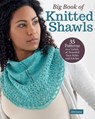 Big Book of Knitted Shawls - Jen Lucas - 9781639810963