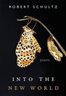 Into the New World - Robert Schultz - 9781639820825