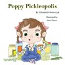 Poppy Pickleopolis - Elizabeth F Szewczyk - 9781639840045