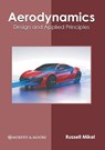 Aerodynamics: Design and Applied Principles - Russell Mikel - 9781639870257