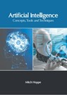 Artificial Intelligence: Concepts, Tools and Techniques - Mitch Hoppe - 9781639870592