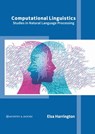 Computational Linguistics: Studies in Natural Language Processing - Elsa Harrington - 9781639871230