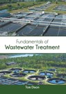Fundamentals of Wastewater Treatment - Tom Dixon - 9781639872510