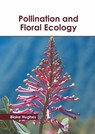 Pollination and Floral Ecology - Blake Hughes - 9781639874392