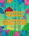 How Grizzly Found Gratitude - Dennis Mathew - 9781639880683