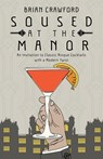 Soused at the Manor - Brian Crawford - 9781639882243