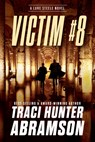 Victim #8 - Traci Hunter Abramson - 9781639934348