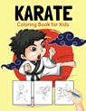 Karate Coloring Book for Kids - Pa Publishing - 9781639984138