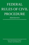 Federal Rules of Civil Procedure; 2024 Edition - Michigan Legal Publishing Ltd. - 9781640021440