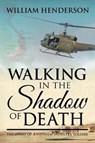 Walking in the Shadow of Death - William (University of Minnesota Duluth USA) Henderson - 9781640031739