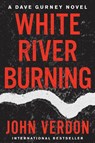 White River Burning - John Verdon - 9781640092037