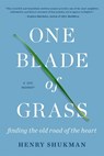 1 BLADE OF GRASS - SHUKMAN,  Henry - 9781640092624