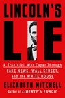 Lincoln's Lie - Elizabeth Mitchell - 9781640092839