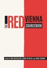The Red Vienna Sourcebook - Rob (Customer) McFarland ; Georg Spitaler ; Ingo Zechner - 9781640140677