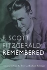 F. Scott Fitzgerald Remembered - Jackson R. (Royalty Account) Bryer ; Richard Reisinger - 9781640140905