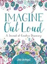 Imagine Out Loud - Jane Davenport - 9781640210493